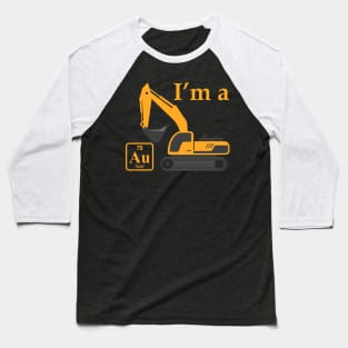 I'm a Gold Digger Baseball T-Shirt